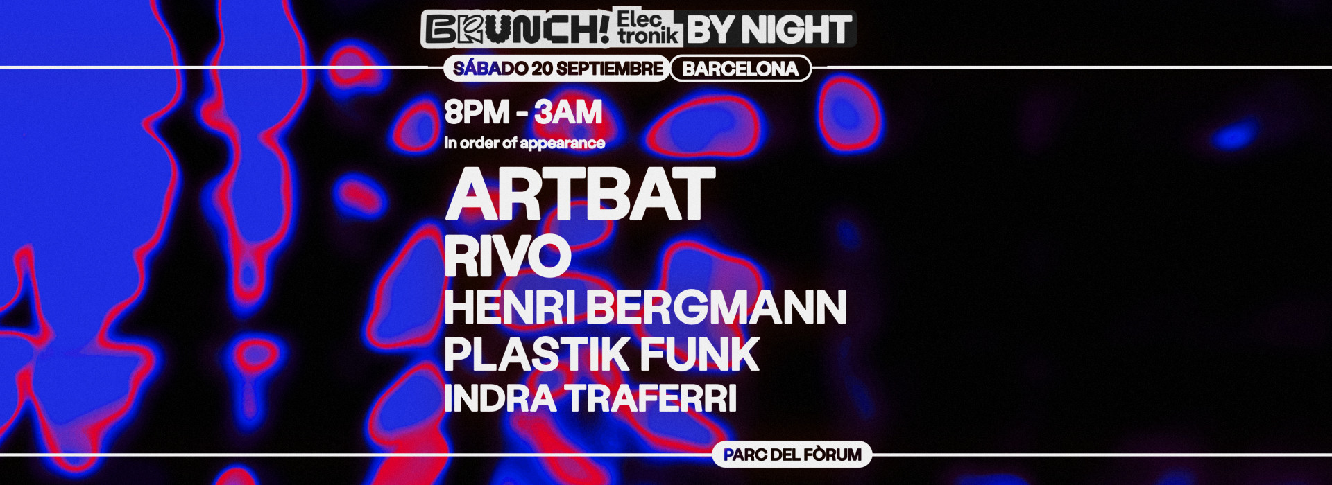 Brunch Electronik Barcelona 20/09 - Parc del Fòrum