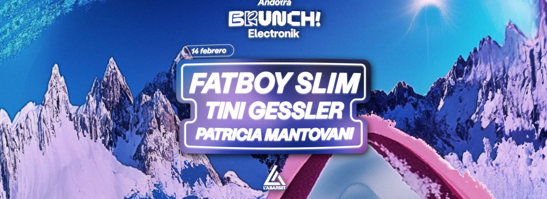 BRUNCH ELECTRONIK ANDORRA #3 14.02