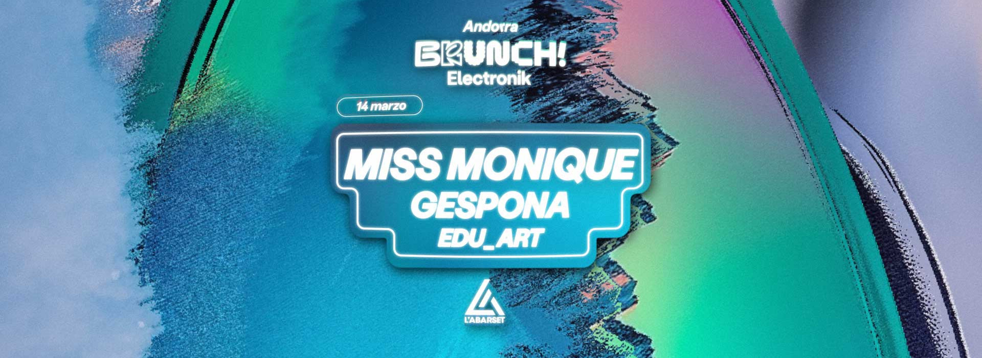 Brunch Electronik Andorra #4 14.03