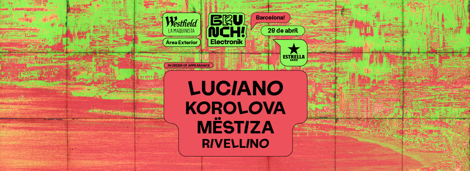 Brunch Electronik #6 Luciano, Korolova, Mëstiza y Rivellino