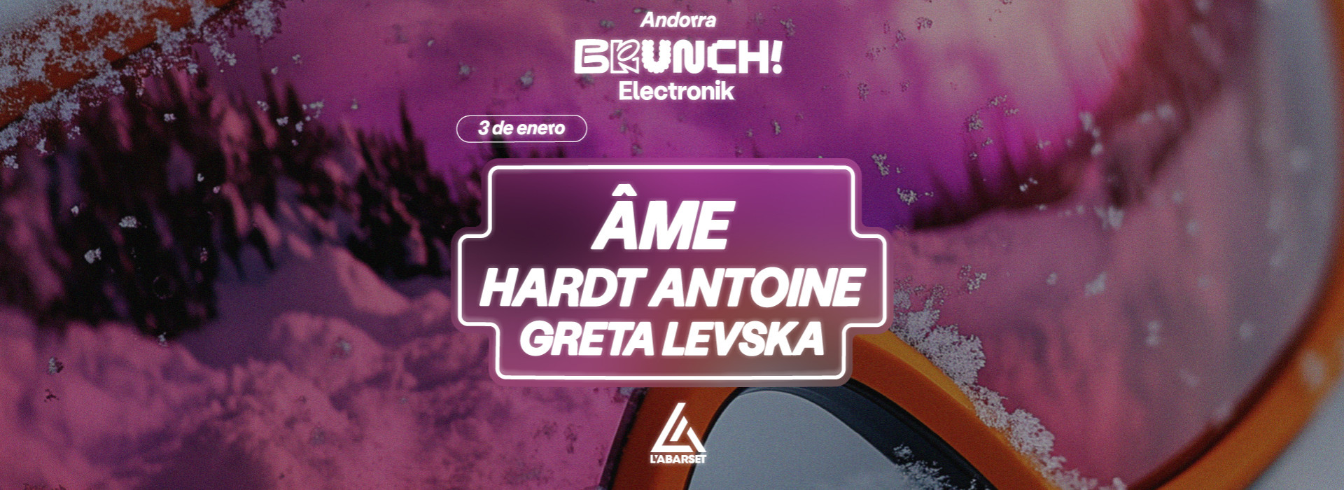 BRUNCH ELECTRONIK ANDORRA #2