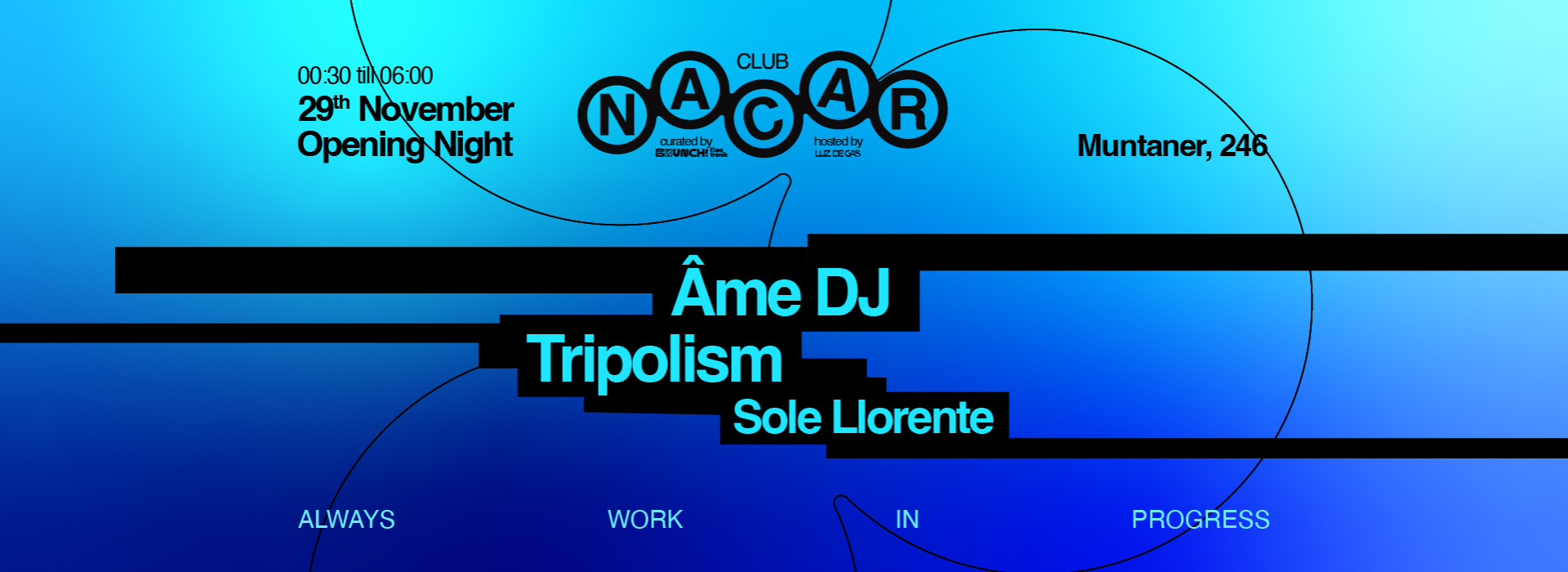 Nacar Club Opening Night