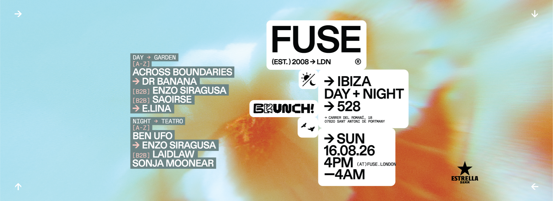 [16th Aug] ➔ FUSE x Brunch Electronik Ibiza ➔ Day + Night